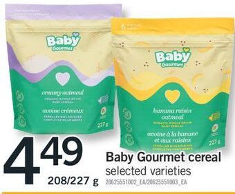 Fortinos Baby gourmet cereal, 208/227 g offer