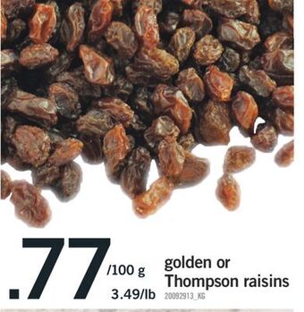 Fortinos Golden or thompson raisins offer