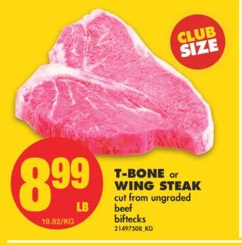 No Frills T-bone or wing steak offer