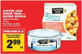 No Frills Clover leaf white tuna or bistro bowls, 170 g offer