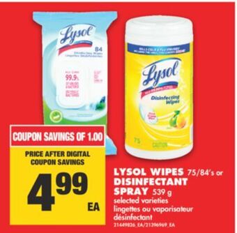 No Frills Lysol wipes 75/84's or disinfectant spray 539 g offer