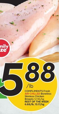 Sobeys Compliments fresh air-chilled boneless skinless chicken breasts offer