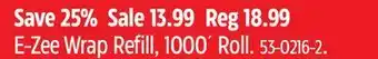 Canadian Tire E-zee wrap refill, 1000' roll offer