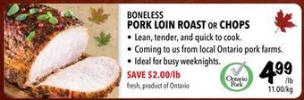 Farm Boy Boneless pork loin roast or chops offer