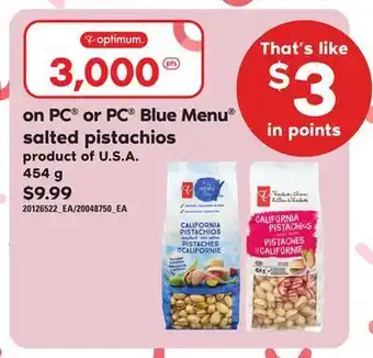 Zehrs Markets Pc® or pc® blue menu® salted pistachios, 454 g offer