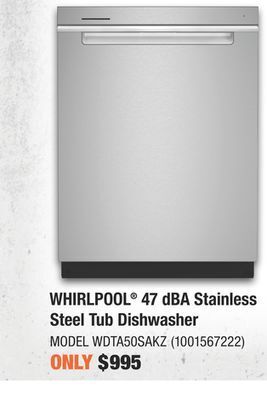 Home Depot Whirlpool® 47 dba stainless steel tub dishwasher offer