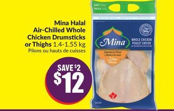 Chalo FreshCo Mina halal air-chilled whole chicken drumsticks or thighs 1.4-1.55 kg offer