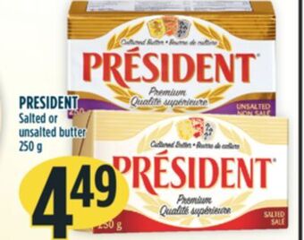 Marché Adonis President salted or unsalted butter offer