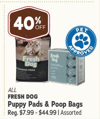 Ren’s Pets Depot Fresh dog puppy pads & poop bags offer