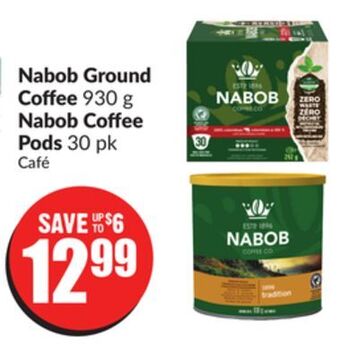 FreshCo Nabob ground coffee 930 g nabob coffee pods 30 pk offer