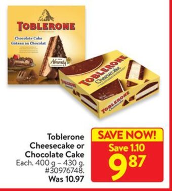 Walmart Toblerone cheesecake or chocolate cake offer