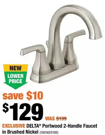 Home Depot Delta portwood 2-handle faucet in brushed nickel offer