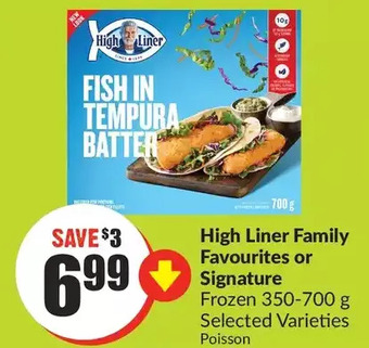 FreshCo High liner family favourites or signature offer