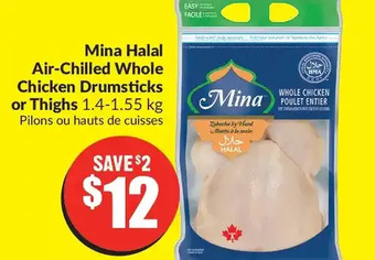 FreshCo Mina halal air-chilled whole chicken drumsticks or thighs offer