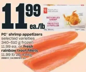 Valu-mart Pc shrimp appetizers or fresh rainbow trout fillets offer