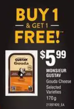 Loblaws Monsieur gustav gouda cheese offer
