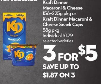 Longo's Kraft dinner macaroni & cheese 156-225g pkg or kraft dinner macaroni & cheese snack cups 58g pkg offer