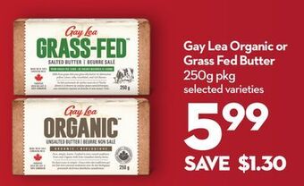 Longo's Gay lea organic or grass fed butter offer