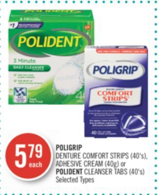 Shoppers Drug Mart Poligrip denture comfort strips (40's), adhesive cream (40g) or polident cleanser tabs (40's) offer