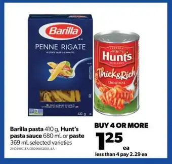 Real Canadian Superstore Barilla pasta, 410 g, hunt's pasta sauce, 680 ml or paste, 369 ml offer