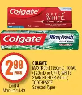 Shoppers Drug Mart Colgate maxfresh, total or optic white stain fighter toothpaste offer