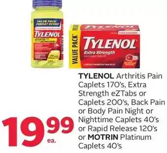 Rexall Tylenol arthritis pain caplets, extra strength eztabs or caplets, back pain or body pain night or nighttime caplets or rapid offer