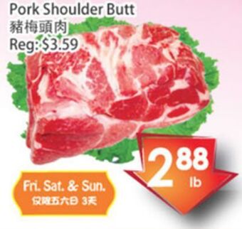 Fresh Palace Supermarket Pork shoulder butt offer