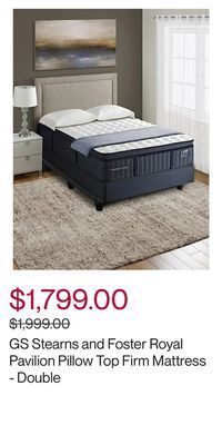 Hudson's Bay Gs stearns and foster royal pavilion pillow top firm mattress - double offer