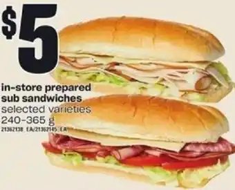 Loblaws In-Store Prepared Sub Sandwiches 240-365g offer