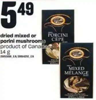 Loblaws Dried Mixed Or Porini Mushrooms 14g offer