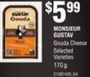 Loblaws Monsieur Gustav Gouda Cheese 170g offer