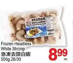 T&T Supermarket Frozen headless white shrimp offer