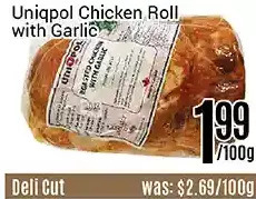 Nations Fresh Foods Uniqpol chicken roll with garlic offer