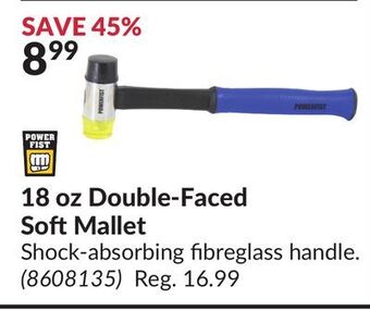 Princess Auto Power fist 18 oz double-faced soft mallet offer