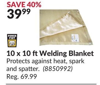 Princess Auto 10 x 10 ft welding blanket offer