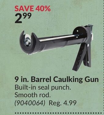 Princess Auto 9 in. barrel caulking gun offer
