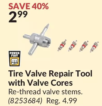 Princess Auto Power fist tire valve repair tool with valve cores offer