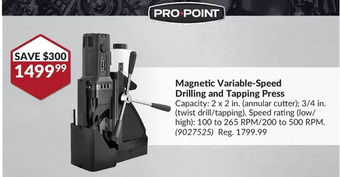 Princess Auto Pro.point magnetic variable-speed drilling and tapping press offer