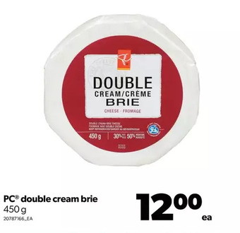 Real Canadian Superstore Pc double cream brie offer