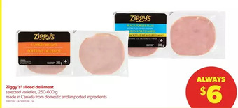 Real Canadian Superstore Ziggy's sliced deli meat offer