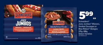 Real Canadian Superstore Schneiders juicy jumbos wieners, smoked sausages or blue ribbon bologna offer