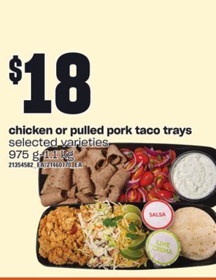 Loblaws Chicken or pulled pork taco trays, 975 g-1.1 kg offer