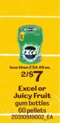 Independent Grocer Excel or juicy fruit gum bottles 60 pellets offer