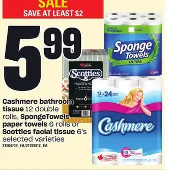 Independent Grocer Cashmere bathroom tissue, 12 double rolls, spongetowels paper towels, 6 or scotties facial tissue, 6's offer