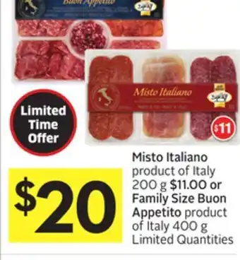 Foodland Misto italiano product of italy 200 g $11.00 or family size buon appetito product of italy 400 g offer