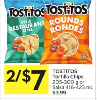 Foodland Tostitos tortilla chips 205-300 g or salsa 416-423 ml offer