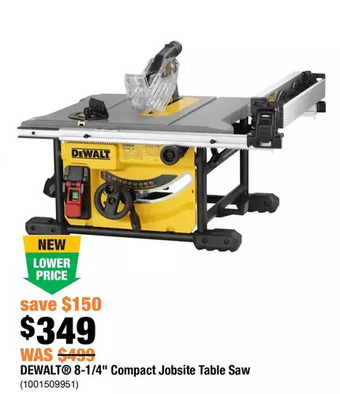 Home Depot Dewalt 8-1/4" compact jobsite table saw offer