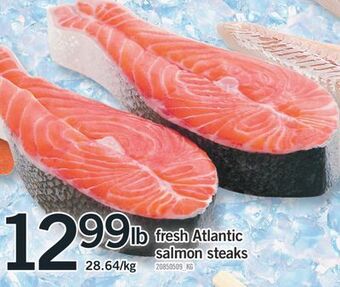 Fortinos Fresh atlantic salmon steaks offer
