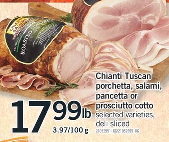 Fortinos Chianti tuscan porchetta, salami, pancetta or prosciutto cotto offer