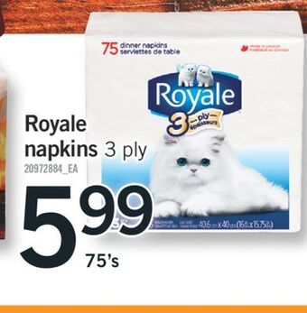 Fortinos Royale napkins, 75's offer